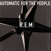 Automatic for the People by R.E.M.