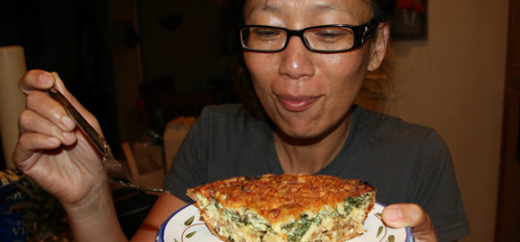 Jenny loves my fresh homemade quiche.