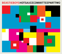 Beastie Boys: Hot Sauce Committee Two